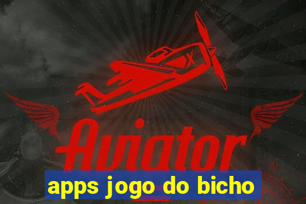 apps jogo do bicho